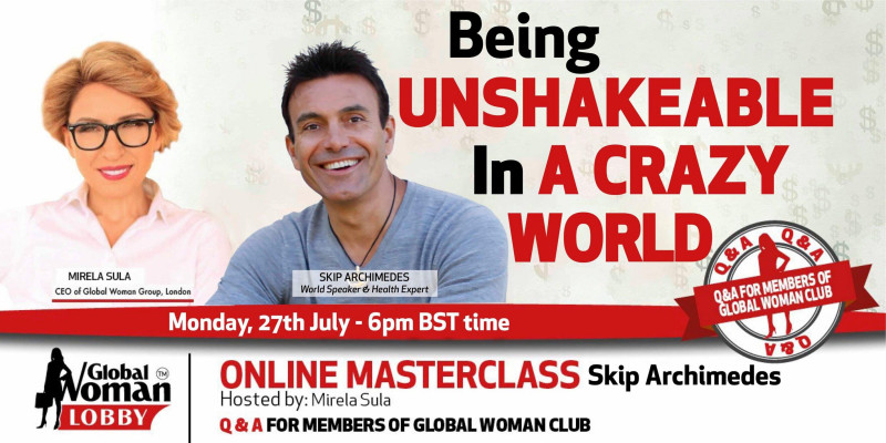 Global Woman Lobby Free Online Training... Being UNSHAKEABLE In A Crazy World
